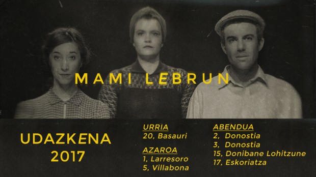 MAMI LEBRUN 2017 UDAZKENA